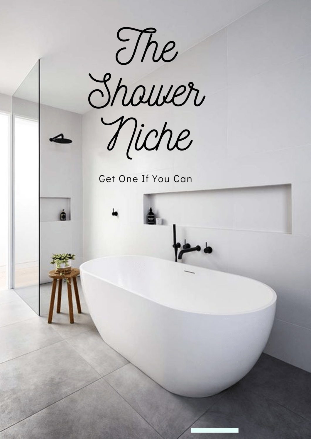 The Shower Niche - Get One If You Can