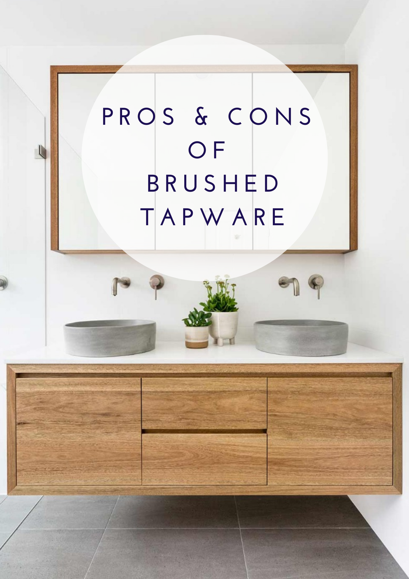 Pro's &amp; Con's Of Brushed Tapware