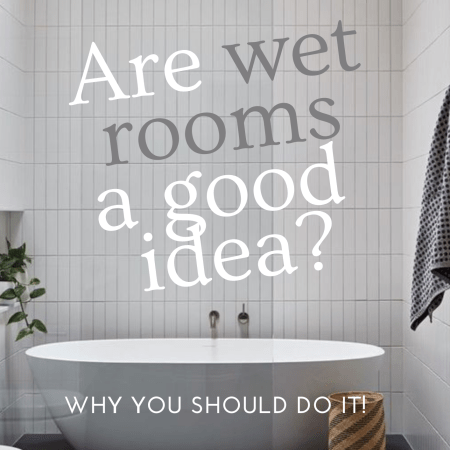 Are wet rooms a good idea?