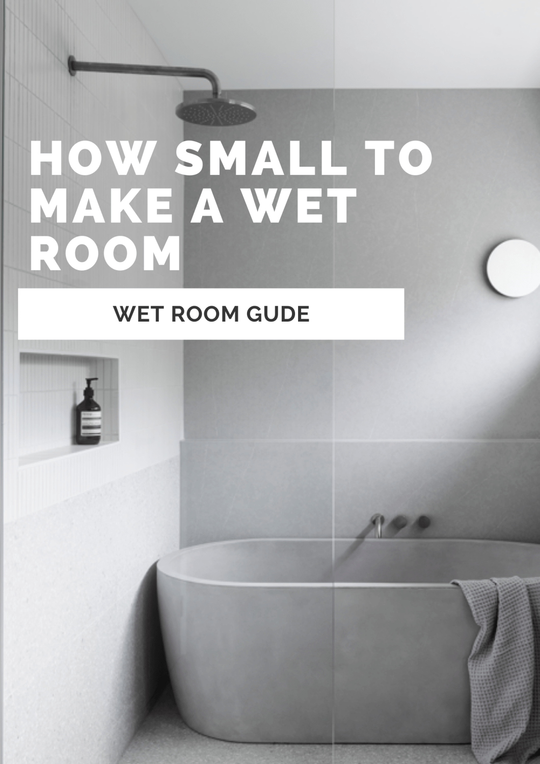 Smallest Wet Room Advice Australia