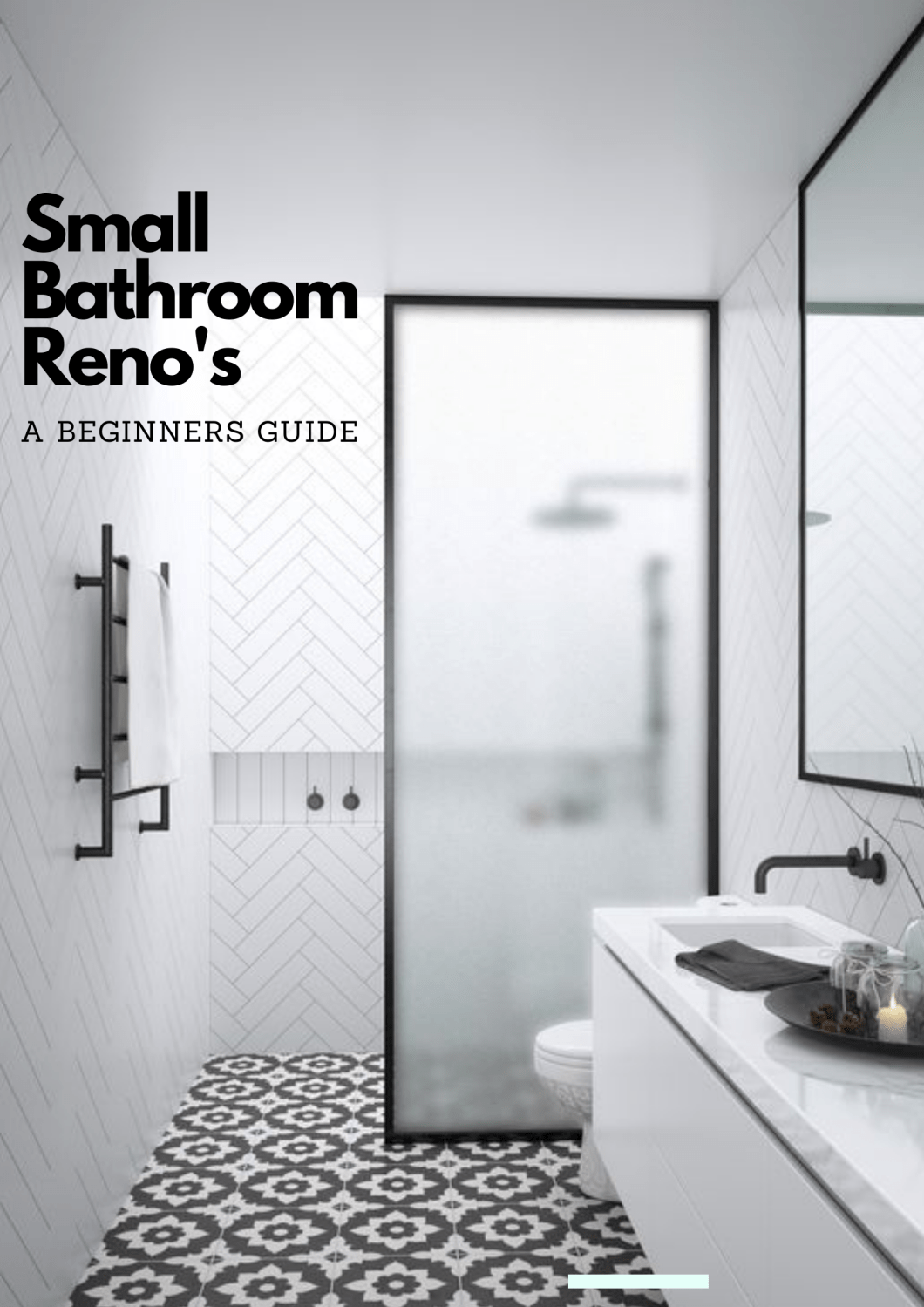 A Beginners Guide To Small Bathroom Renovations