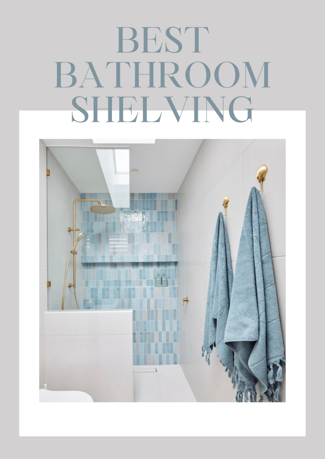 Best Bathroom Shelving For Small Bathrooms