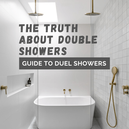 The Truth About Double Showers