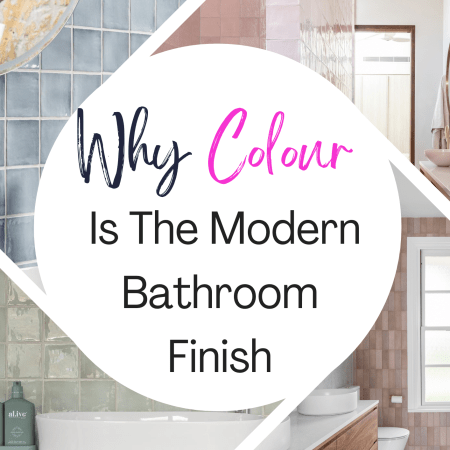 Why Colour Is Booming For Bathroom Renovation In 2024