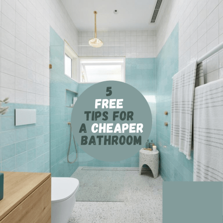 Cheaper Bathroom Renovations