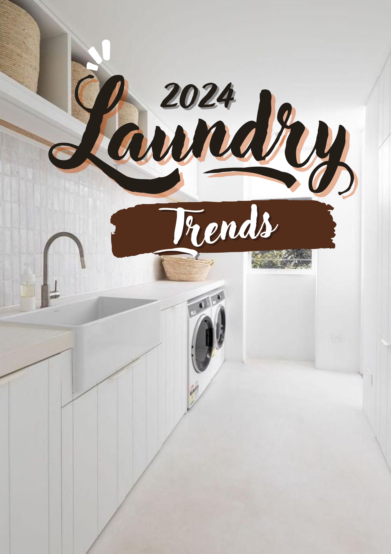 2024 Laundry Renovation Trends