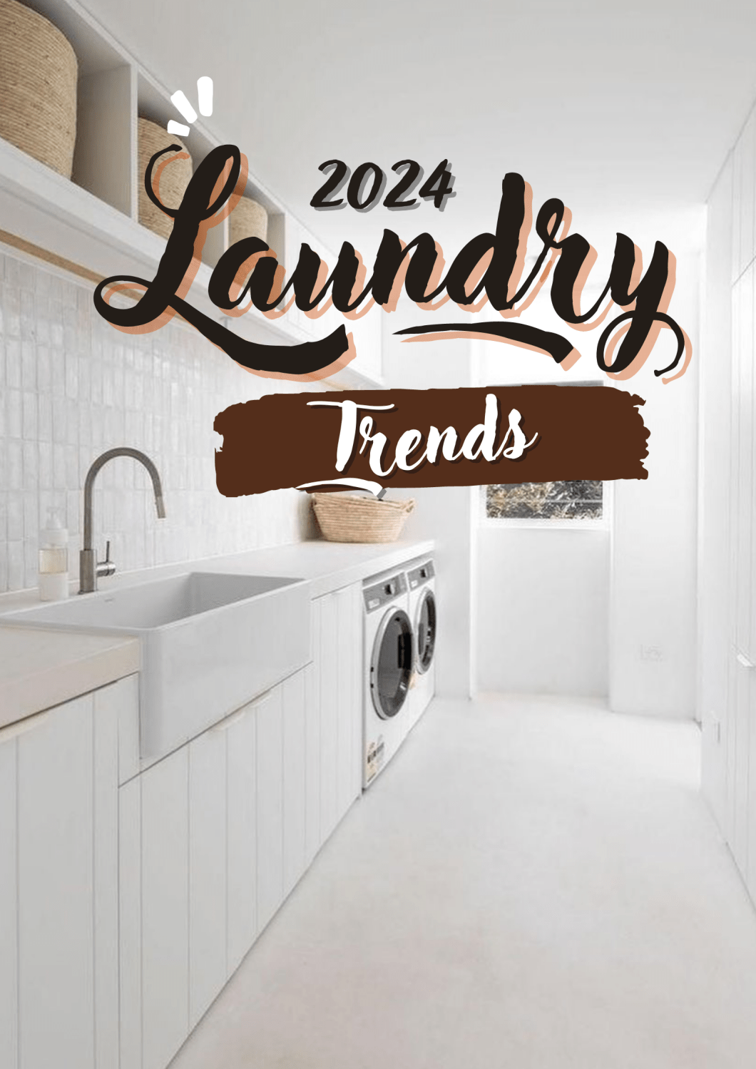 2024 Laundry Renovation Trends