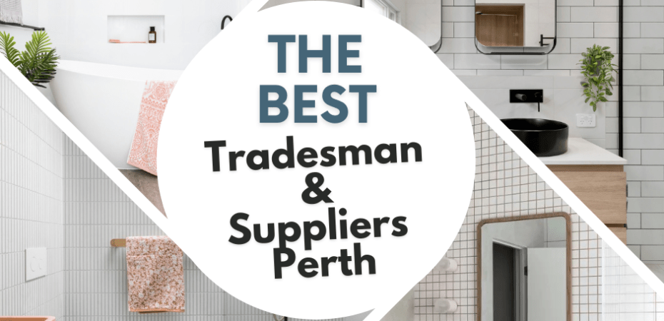The Best Bathroom Tradesman and Suppliers Perth