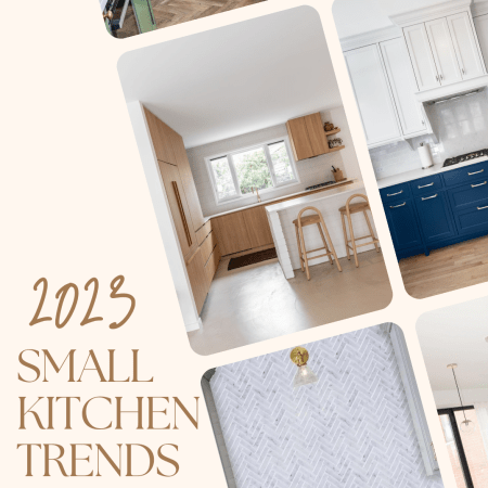 2023 Small Kitchen Renovations Trends