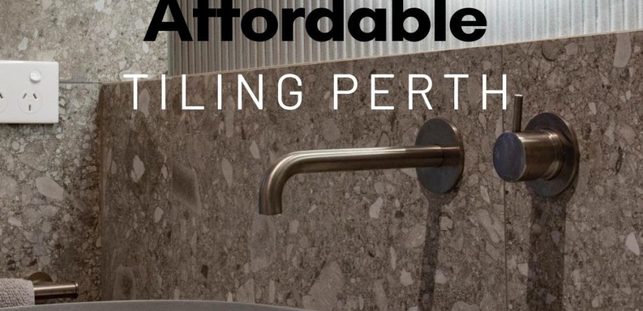 Cheap Tiling Perth